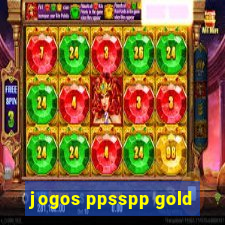 jogos ppsspp gold